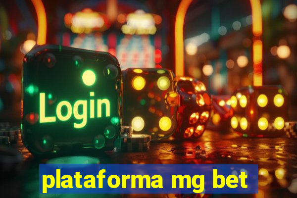 plataforma mg bet